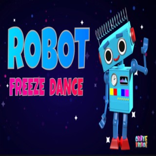 Robot (Freeze Dance)