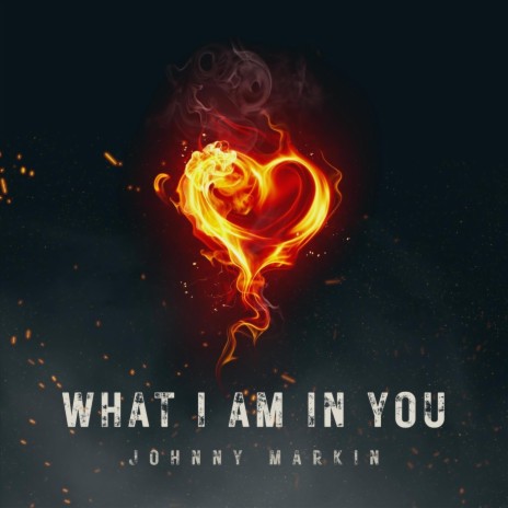 What I Am In You | Boomplay Music