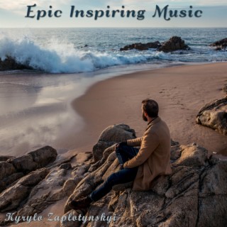 Epic Inspiring Music