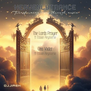 The Lords Prayer / Die Onse Vader