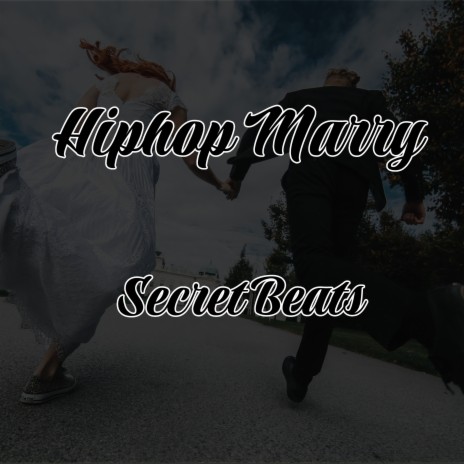 Hiphop Marry | Boomplay Music