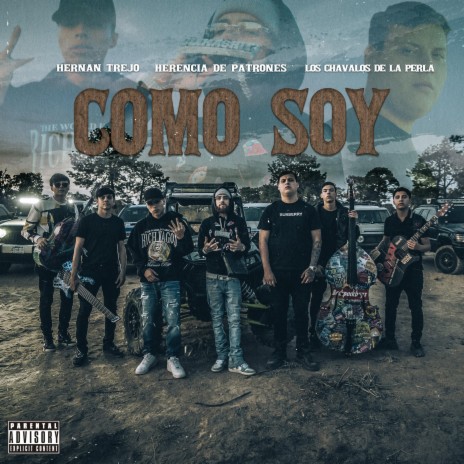 Como Soy ft. Los Chavalos De La Perla & HERNAN TREJO | Boomplay Music