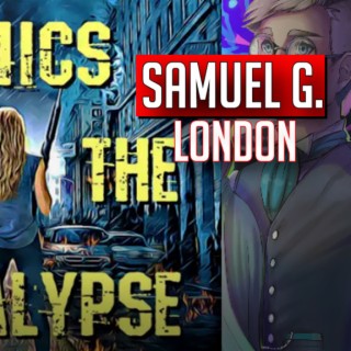 Samuel G London creator Milford Green & Host Comics for the Apocalypse interview | Two Geeks Talking