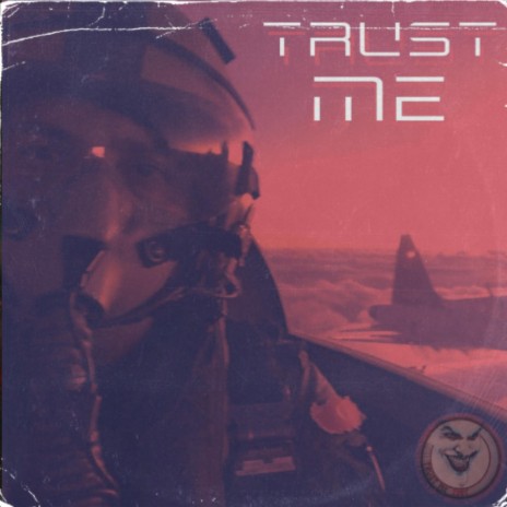 Trust Me 2007 | Boomplay Music