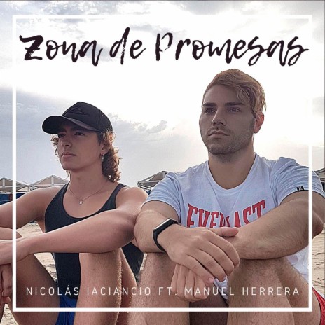 Zona de Promesas ft. Manuel Herrera | Boomplay Music