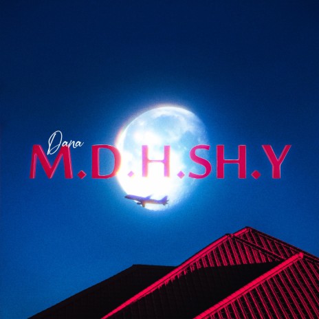 M.D.H.SH.Y | Boomplay Music