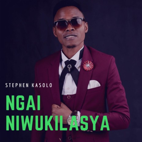 Ngai Niwukilasya | Boomplay Music