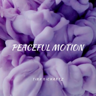 PEACEFUL MOTION