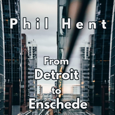 From Detroit to Enschede | Boomplay Music