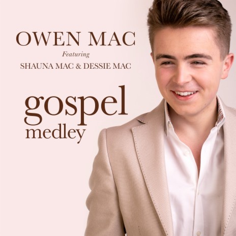 Gospel Medley ft. Dessie Mac & Shauna Mac | Boomplay Music