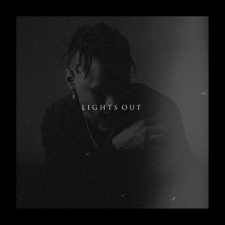 Lights Out | Boomplay Music