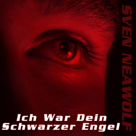 Ich War Dein Schwarzer Engel | Boomplay Music