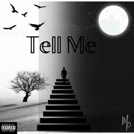 Tell Me ft. Tyler Malik | Boomplay Music