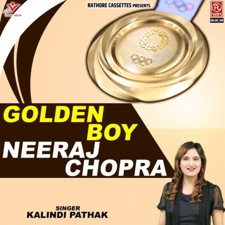 Golden Boy Neeraj Chopra | Boomplay Music