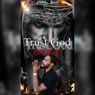 Trust God (Official Audio) (Radio Edit)