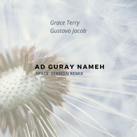 Ad Guray Nameh (Remix) ft. Gustavo Jacob | Boomplay Music