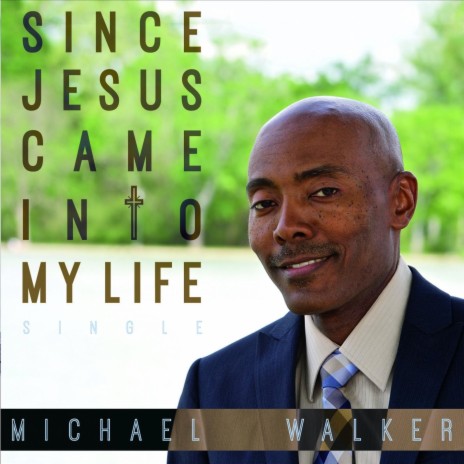 Since Jesus Came Into My Life | Boomplay Music