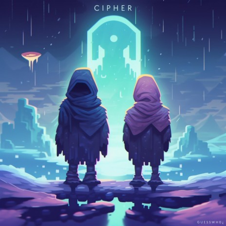 Cipher | Boomplay Music