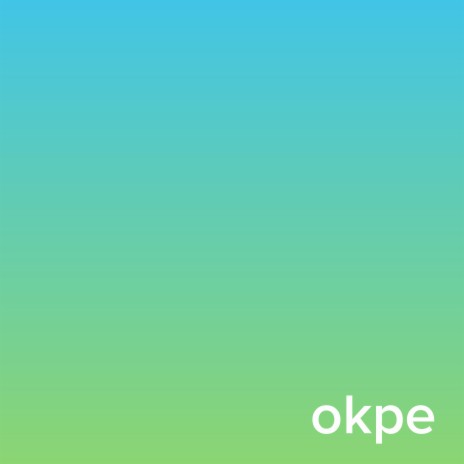 Okpe | Boomplay Music