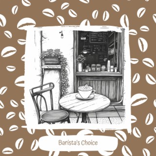 Barista's Choice: Ambient Chill for Café Mornings