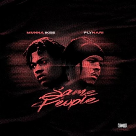 Same People ft. Munna ikee | Boomplay Music