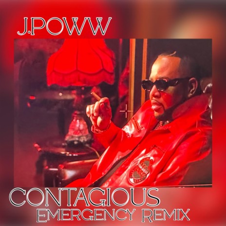 CONTAGIOUS (EMERGENCY REMIX) | Boomplay Music