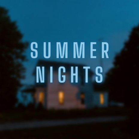 Summer Nights | Boomplay Music