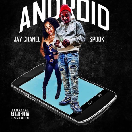 Android ft. Jay Chanel