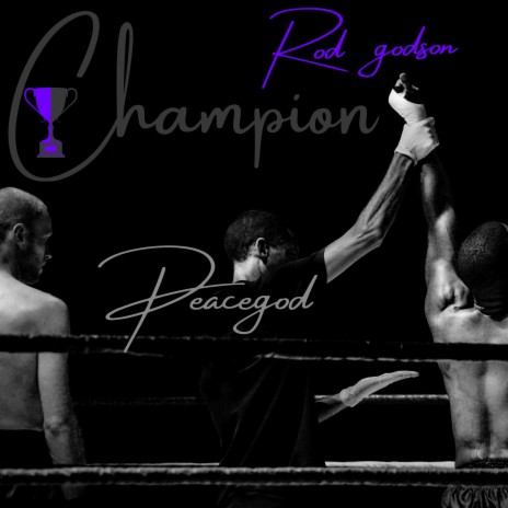 Champion ft. Peacegod