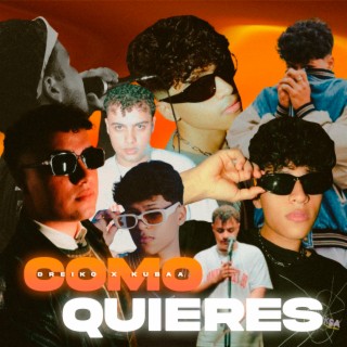 Como Quieres ft. Kubaa lyrics | Boomplay Music