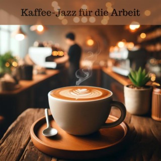 Kaffee-Jazz für die Arbeit: Entspannende Sommer-Arbeitscafé-Musik für exquisite Stimmung