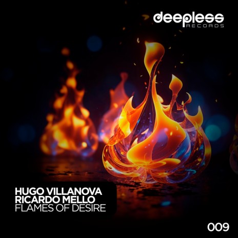 Flames of Desire ft. Ricardo Mello | Boomplay Music