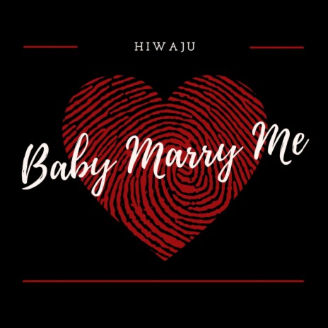 Baby Marry Me | Boomplay Music