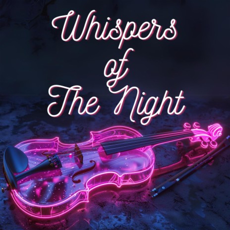 Whispers of the Night