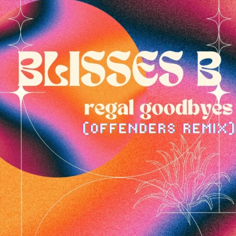 Regal Goodbyes - Offenders Remix | Boomplay Music