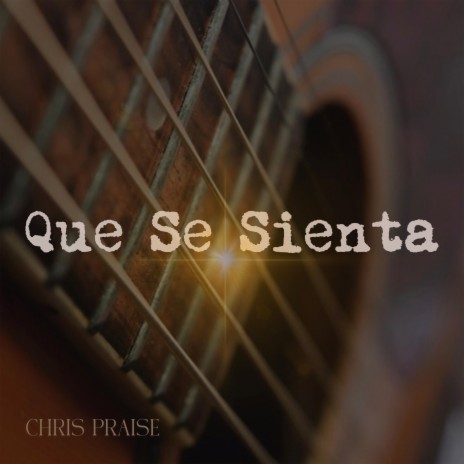 Que Se Sienta | Boomplay Music