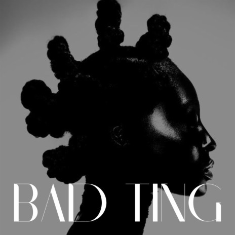 Bad Ting | Boomplay Music