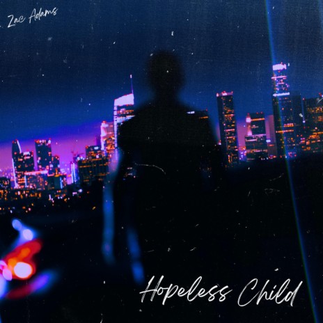 Hopeless Child | Boomplay Music