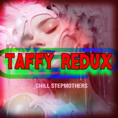 Taffy Redux | Boomplay Music