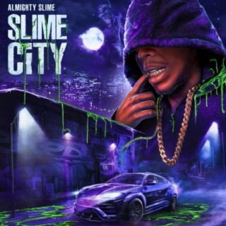 Slime city (slimey edition)