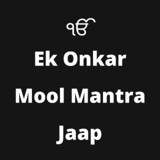 Ek Onkar Mool Mantra Jaap 124