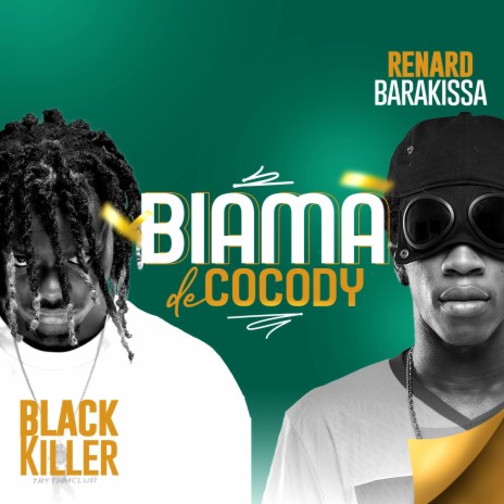 Biama 2 cocody ft. Renard Barakissa | Boomplay Music