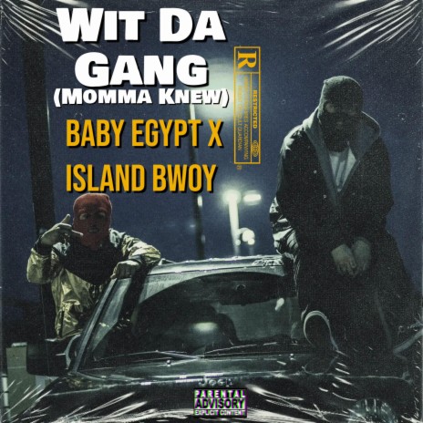 Wit Da Gang (Momma Knew) (Remix) ft. Baby Egypt | Boomplay Music
