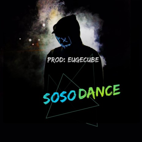 SOSO DANCE | Boomplay Music