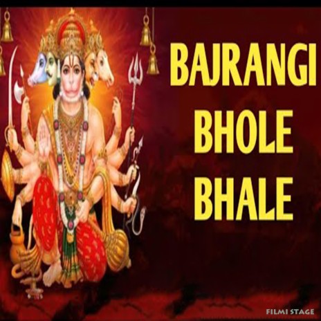 Bajrangi Bhole Bhale | Boomplay Music