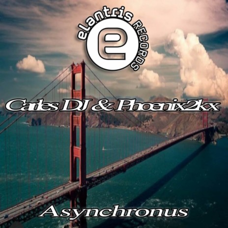 Asynchronus (Original Mix) ft. Phoenix2kx