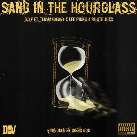 Sand In The Hourglass ft. Ruste Juxx, Termanology & Lee Ricks