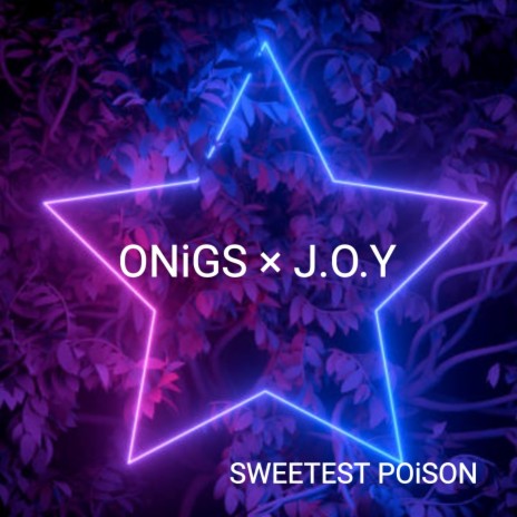 SWEETEST POiSON ft. J.O.Y | Boomplay Music