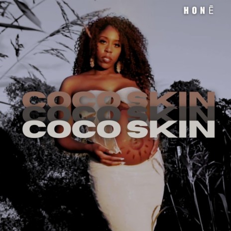 COCO SKIN | Boomplay Music