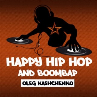 Happy Hip Hop and BoomBap